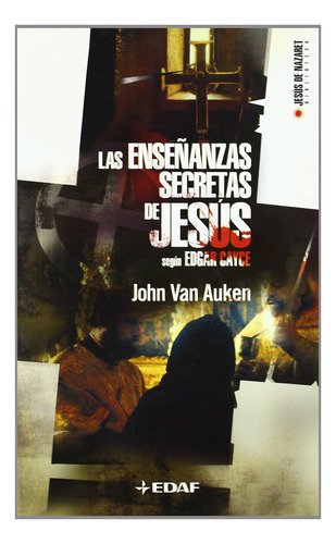 Las Enseñanzas Secretas De Jesus