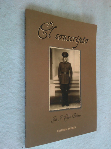 El Conscripto - José J. Viegas Palermo