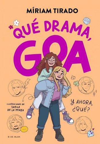 Que Drama, Goa, De Tirado, Míriam. 393, Vol. 1. Editorial B De Blok, Tapa Blanda, Edición 1 En Castellano, 2025
