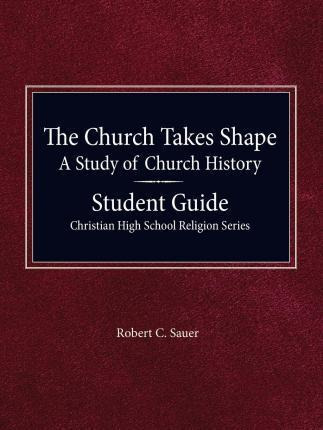 Libro The Church Takes Shape, A Study Of Church History -...