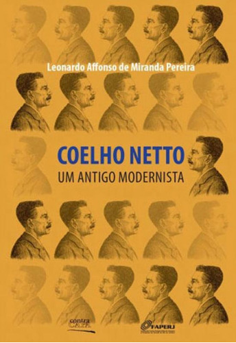 Coelho Netto - Um Antigo Modernista