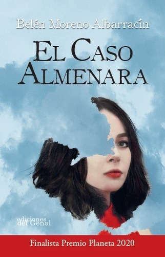 El Caso Almenara, De Moreno Albarracin, Belen. Editorial Ediciones Del Genal, Tapa Blanda En Español