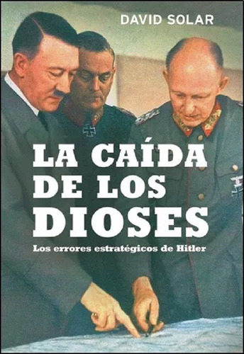 La Caida De Los Dioses - David Solar - Libro Nuevo