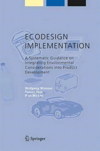 Ecodesign Implementation, De Wolfgang Wimmer. Editorial Springer Verlag New York Inc, Tapa Dura En Inglés