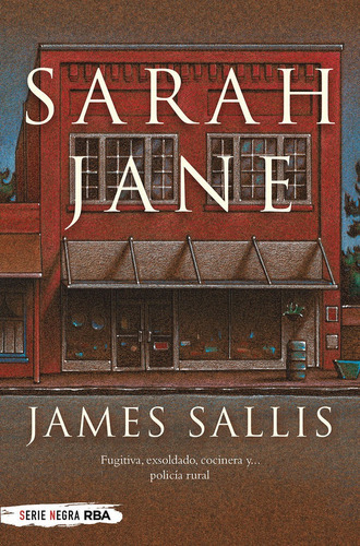 SARAH JANE, de Sallis, James. Editorial RBA Libros, tapa blanda en español