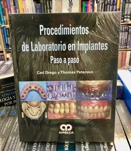 Libro - Procedimientos De Laboratorio En Implantes Paso A Pa