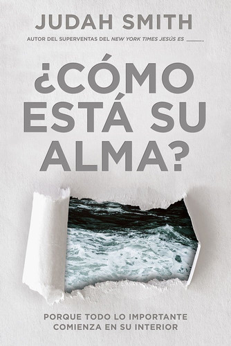 Cómo Está Su Alma · Judah Smith