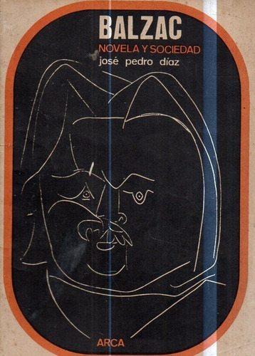 Balzac Novela Y Sociedad Jose Pedro Diaz 