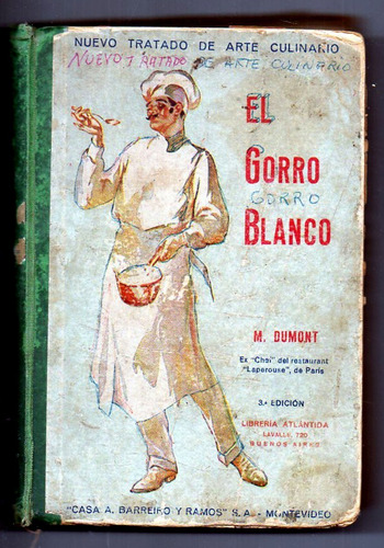 El Gorro Blanco - M. Dumont - Tapa Dura - 1932 Antiguo
