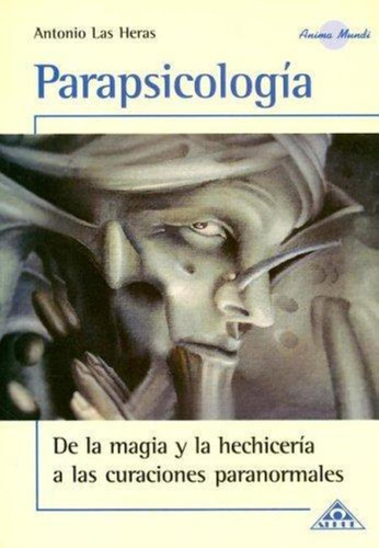 Parapsicología Antonio Las Heras Editorial Alhue Idioma Español