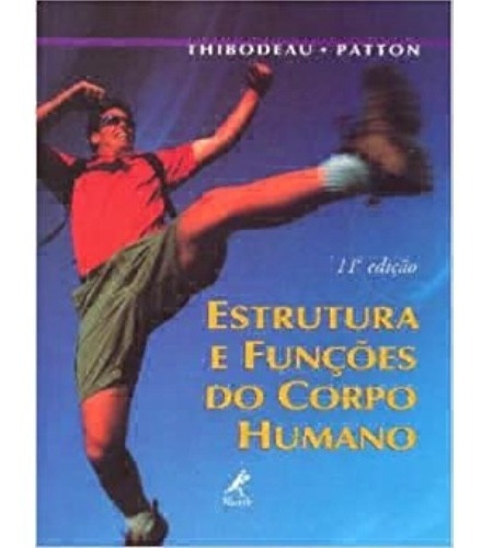 Estrutura E Funções Do Corpo Humano, De Thibodeau. Editora Manole Em Português