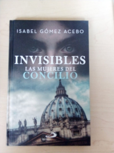 Libro Invisibles Las Mujeres Del Concilio