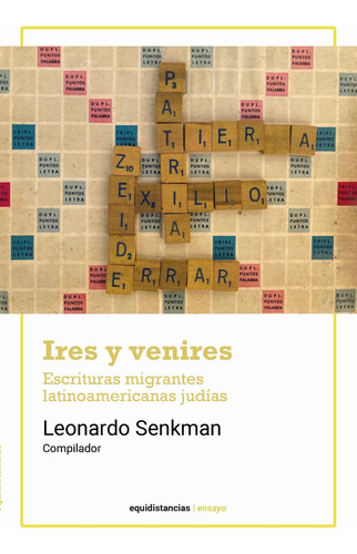 Ires Y Venires - Leonardo Senkman