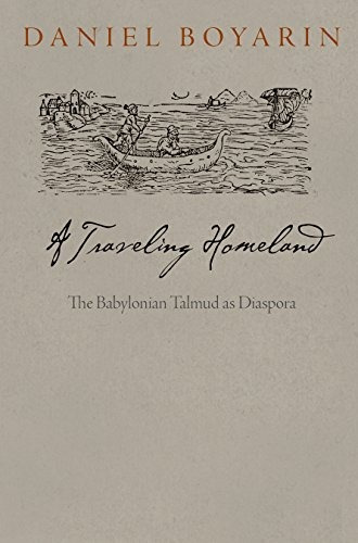 Libro A Traveling Homeland: The Babylonian Talmud As Diasp