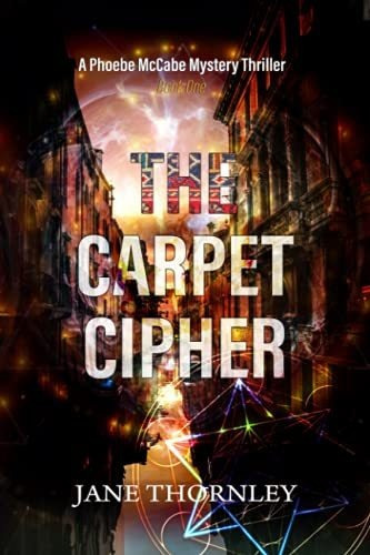 Book : The Carpet Cipher A Phoebe Mccabe Mystery Thriller..