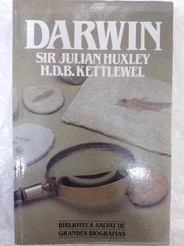 Darwin Sir Julian Huxley H.d.b. Kettlewel  Libro 