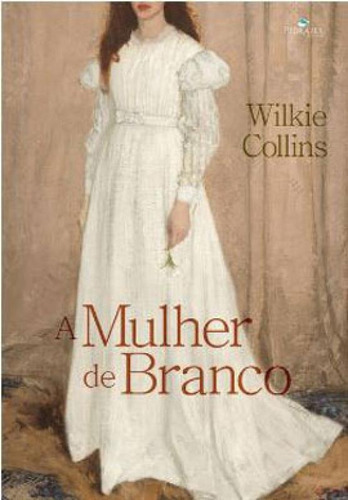 A Mulher De Branco, De Collins, Wilkie. Editora Pedrazul, Capa Mole Em Português