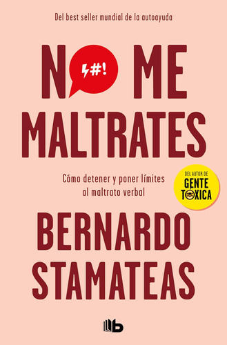 Libro: No Me Maltrates Dont Abuse Me (spanish Edition)