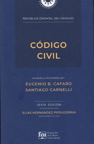 Imagen 1 de 1 de Código Civil Anotado Y Concordado Cafaro Y Carnelli - Fcu