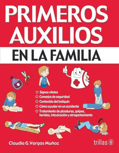 Primeros Auxilios En La Familia - Vargas Muñoz, Claudia G