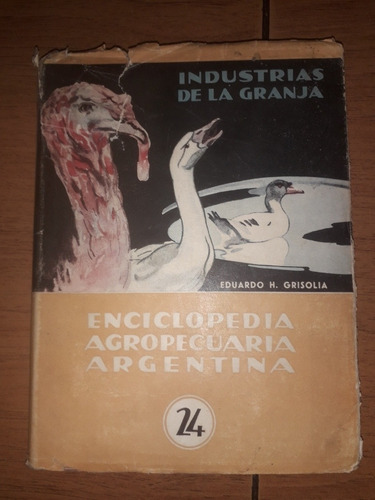 Libro Industrias De La Granja Pavos Patos Y Gansos Grisolia 