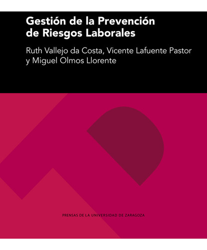 Gestión De La Prevención De Riesgos Laborales