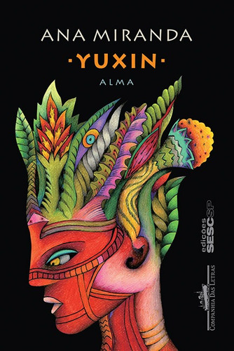 Yuxin, de Miranda, Ana. Editora Schwarcz SA, capa mole em português, 2009