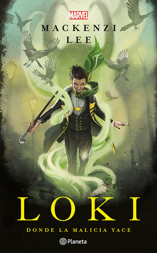 Loki - Donde La Malicia Yace, De Mackenzi Lee., Vol. 1.0. Editorial Planeta, Tapa Blanda, Edición 1.0 En Español, 2023