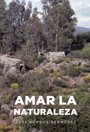 Amar La Naturaleza
