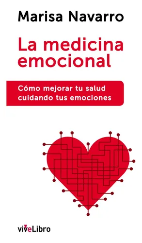 La Medicina Emocional Navarro, Marisa Vivelibro