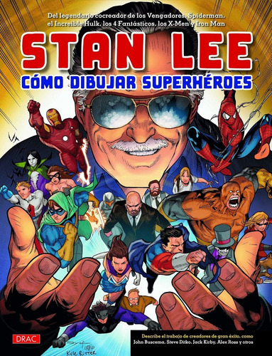 Stan Lee: Como Dibujar Superhéroes