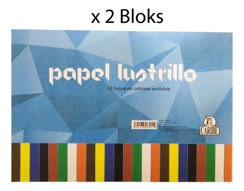 2 Block De Papel Lustrillo Colores Surtidos Caribe Pack De 2