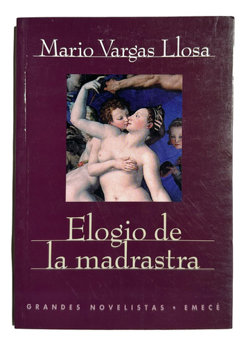 Elogio De La Madrastra - Mario Vargas Llosa