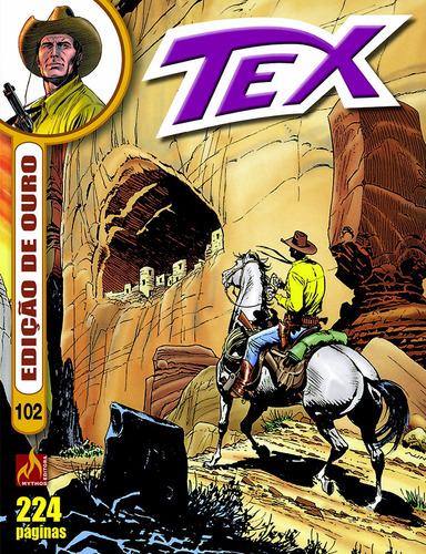 Tex edição de ouro Nº 102: O preço da honra, de Nizzi, Claudio. Editora Edições Mythos Eireli, capa mole em português, 2018