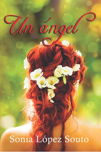 Libro:  Un Ángel (spanish Edition)