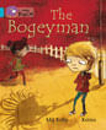 The Bogeyman - Band 7 - Big Cat