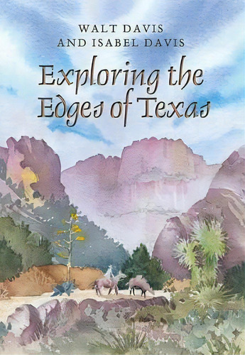 Exploring The Edges Of Texas, De Walt Davis. Editorial Texas M University Press, Tapa Blanda En Inglés