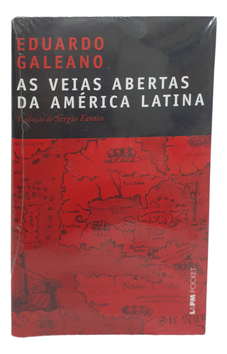 Livro As Veias Abertas Da America Latina - Eduardo Galeano