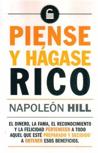 Piense Y Hágase Rico / Napoleón Hill / Enviamos Latiaana