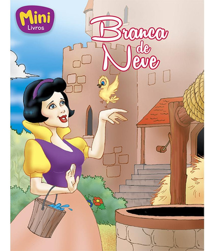 Mini - Princesas: Branca de Neve, de Marques, Cristina. Editora Todolivro Distribuidora Ltda. em português, 2016
