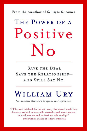 Libro: The Power Of A Positive No: Save The Deal Save The No