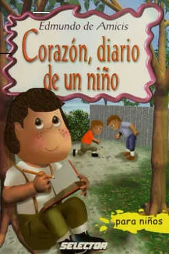 Corazon Diario De Un Niño Para Niño