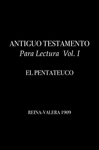 Antiguo Testamento Para Lectura Vol. I: El Pentateuco