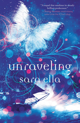Book : Unraveling (the Unblemished Trilogy) - Ella, Sara