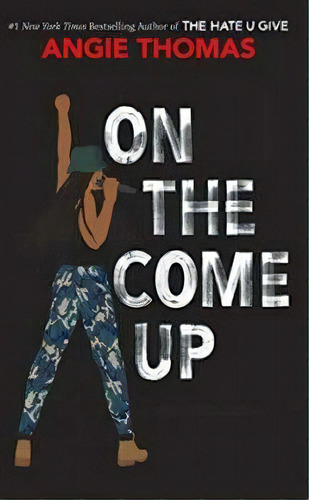 On The Come Up, De Thomas, Angie. Editorial Harper Collins Publishers