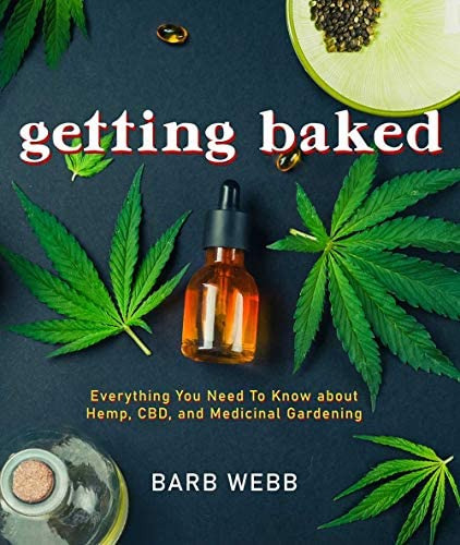 Getting Baked: Everything You Need To Know About Hemp, Cbd, And Medicinal Gardening, De Barb. Editorial Viva Editions, Tapa Blanda En Inglés