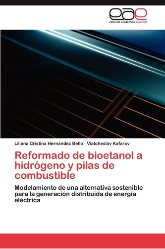 Libro: Reformado De Bioetanol A Hidrógeno Y Pilas De Combust
