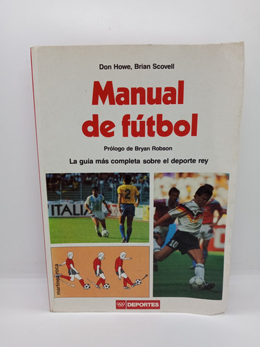 Manual De Fútbol - Don Howe - Brian Scovell - Deportes 