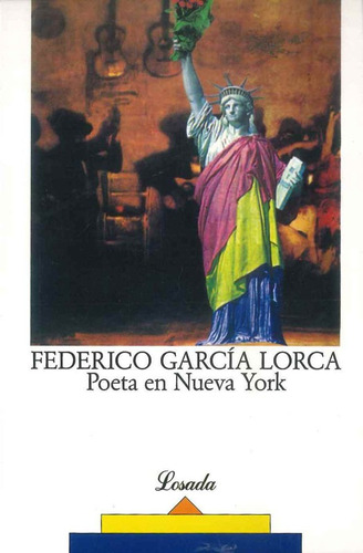 Poeta En Nueva York/l         *578* - Garcia Lorca - Losada