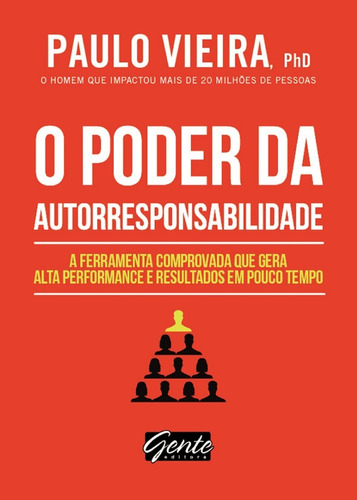 Livro O Poder Da Autorresponsabilidade, de Paulo Vieira, Editorial Gente
